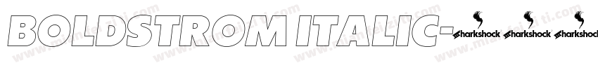 Boldstrom Italic字体转换